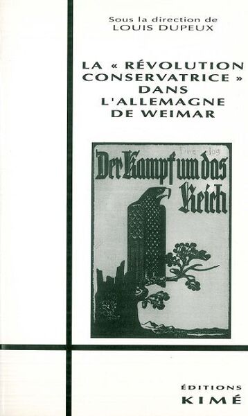 Révolution Conservatrice dans l'Allemagne de Weimar (La (9782908212181-front-cover)