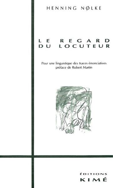 Le Regard du Locuteur (9782908212303-front-cover)