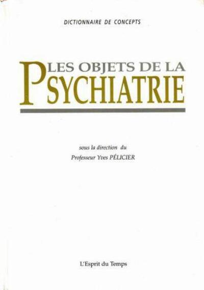 Les objets de la psychiatrie (9782908206838-front-cover)