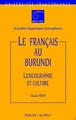 français du Burundi (Le) - Lexicographie et culture (9782841290222-front-cover)