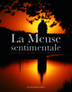 La Meuse sentimentale (9782915148039-front-cover)