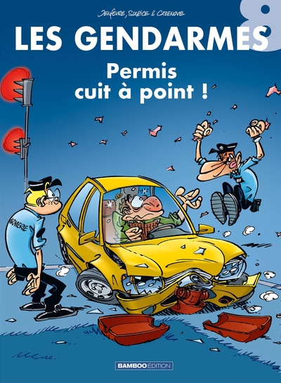 Les Gendarmes - tome 08, Permis cuit à points ! (9782915309751-front-cover)