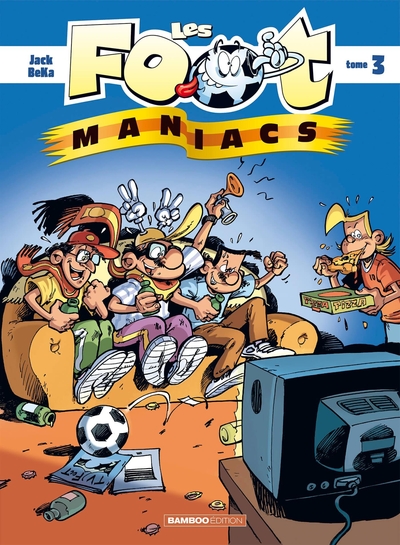 Les Footmaniacs - tome 03 (9782915309669-front-cover)