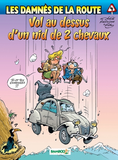 Les Damnés de la route - tome 04, Vol au dessus d'un nid de 2 chevaux (9782915309126-front-cover)