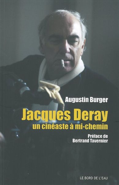 Jacques Deray,Un Cineaste a Mi-Chemin (9782356871442-front-cover)