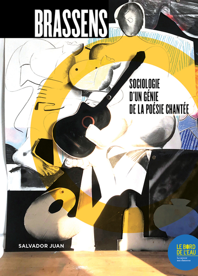 Brassens : sociologie d'un génie de la poésie chantée (9782356877895-front-cover)