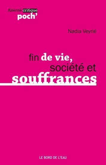Fin de Vie.Société et Souffrances (9782356873170-front-cover)