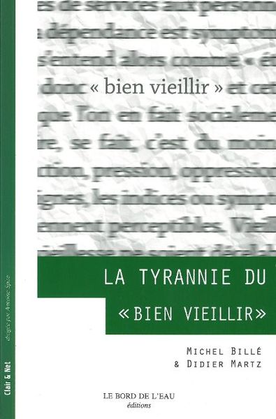 La Tyrannie du Bien Vieillir (9782356870773-front-cover)