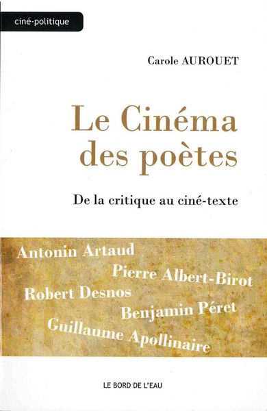 Le Cinéma des Poètes, De la Critique au Cine-Texte (9782356873453-front-cover)