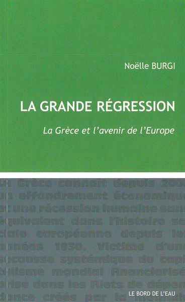 La Grande Regression, La Grèce et l'Avenir de l'Europe (9782356872685-front-cover)