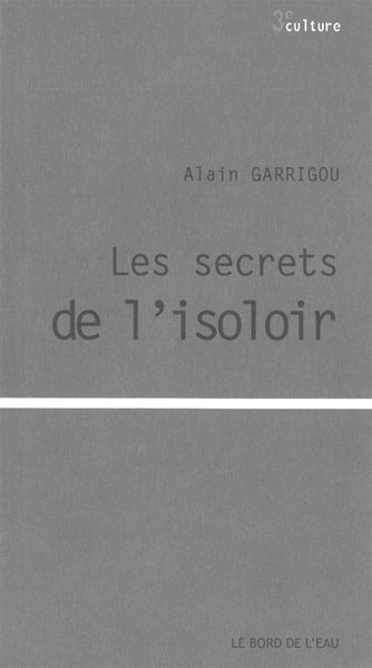 Les Secrets de l'Isoloir (9782356871725-front-cover)