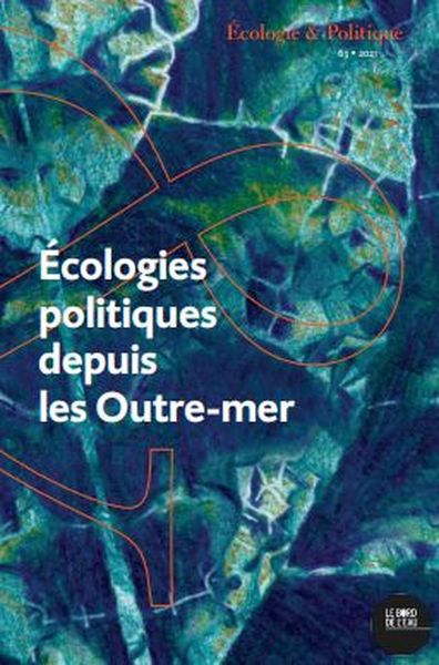 Ecologies politiques depuis les outre-mer (9782356878229-front-cover)