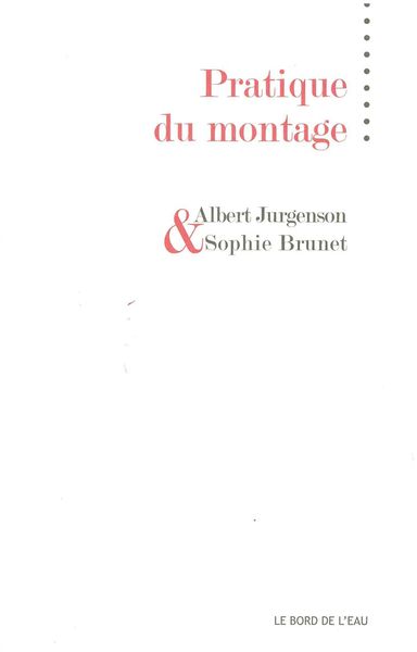 Pratique du Montage (9782356872999-front-cover)