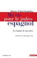 Ma Vie Pour le Judeo-Espagnol, La Langue de Ma Mere (9782356873736-front-cover)