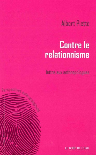 Contre le Relationnisme, Lettre Aux Antrhopolologues (9782356873019-front-cover)
