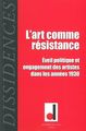 Dissidences 9, L'Art Comme Résistance (9782356870858-front-cover)