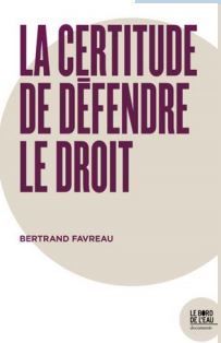 La Certitude de defendre le droit (9782356875976-front-cover)