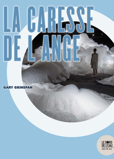 La Caresse de l ange (9782356876058-front-cover)