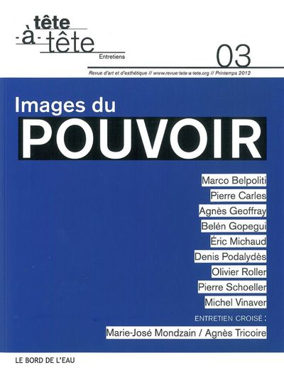 Revue Tete-A-Tete N°3, Images du Pouvoir (9782356871732-front-cover)