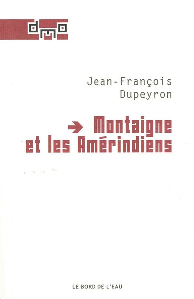 Montaigne et les Amerindiens (9782356872562-front-cover)