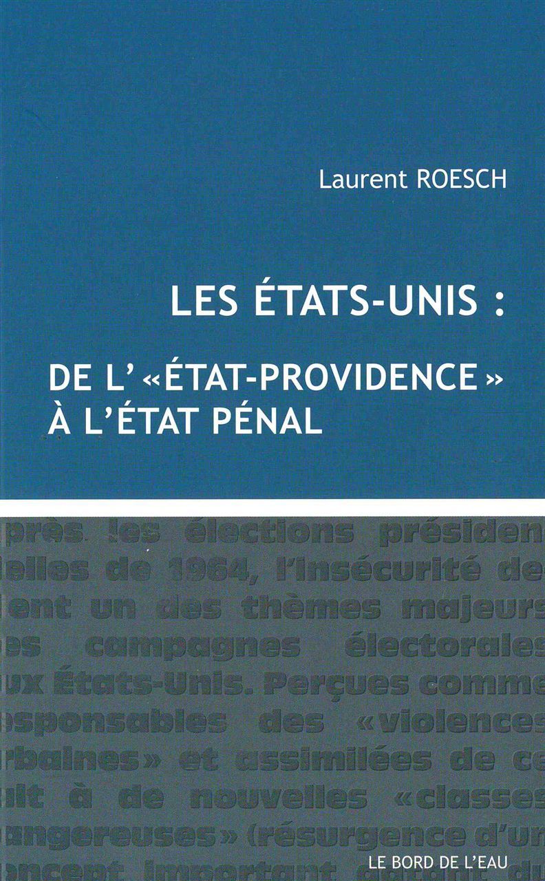 États-Unis:De l'Etat Providence a l'Etat Penal (9782356872609-front-cover)