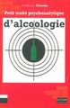 Petit Traite Psychanalytique d'Alcoologie (9782356871770-front-cover)