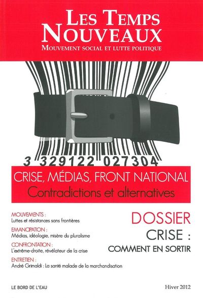 Revue les Temps Nouveaux T. 4, Crise,Médias,Front National (9782356871596-front-cover)