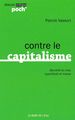 Contre le Capitalisme, Banalite du Mal,Superfluite et Masse (9782356872951-front-cover)