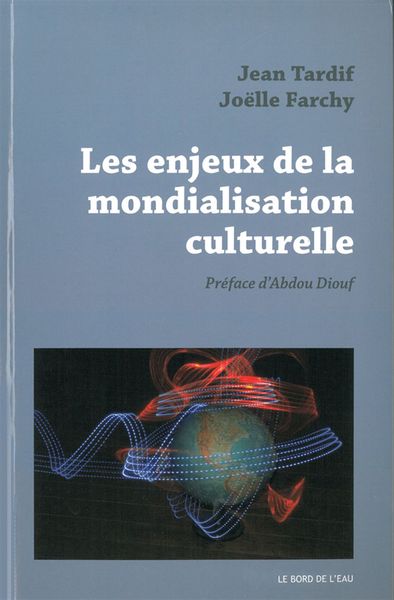 Les Enjeux de la Mondialisation Culturelle (9782356871244-front-cover)