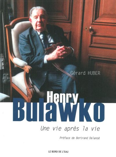 Une Vie Après la Vie.Henry Bulawko (9782356871718-front-cover)
