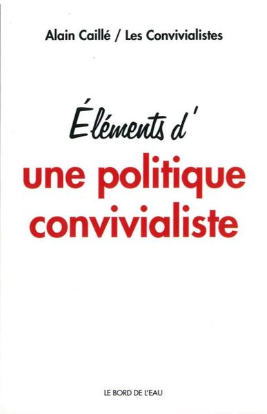 Éléments d'une Politique Convivialiste (9782356874689-front-cover)