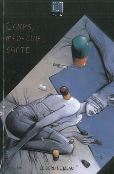 Revue Illusio N°8-9, Corps,Medecine,Sante (9782356871794-front-cover)