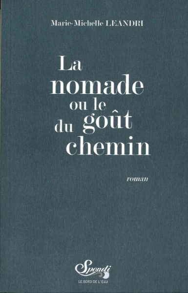 La Nomade ou le Gout du Chemin (9782356873743-front-cover)