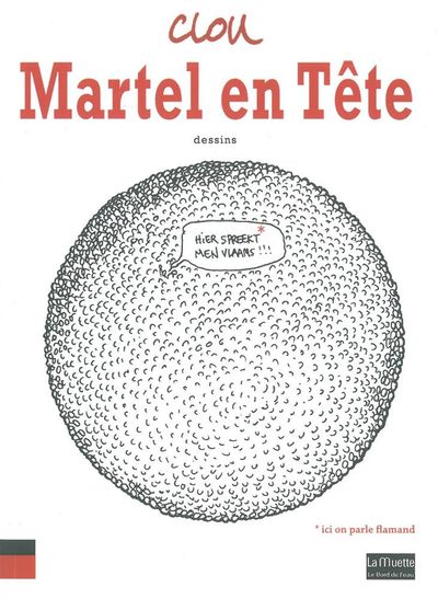 Martel en Tete, Dessins de Presse (9782356871909-front-cover)