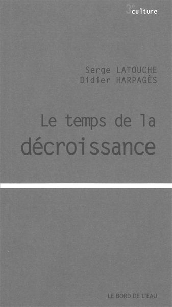 Le Temps de la Decroissance (9782356872029-front-cover)