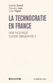 La Technocratie en France, Une Nouvelle Classe Dirigeante ? (9782356873972-front-cover)