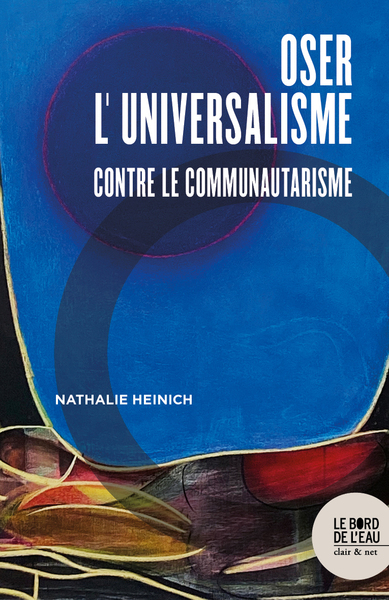 Oser l'universalisme, Contre le communautarisme (9782356878045-front-cover)