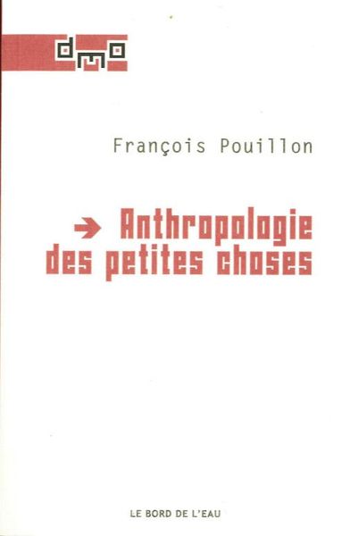 Anthropologie des Petites Choses (9782356873804-front-cover)
