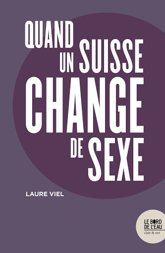 Quand un suisse change de sexe (9782356877246-front-cover)