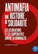 Antimafia, une histoire de solidarité, Les associations et les coopératives contre la criminalité (9782356877413-front-cover)