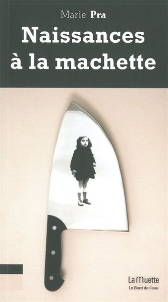 Naissances a la Machette (9782356871343-front-cover)