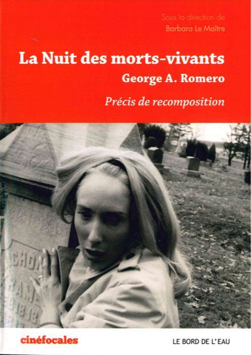 La Nuit des Morts-Vivants, Precis de Recomposition (9782356874597-front-cover)