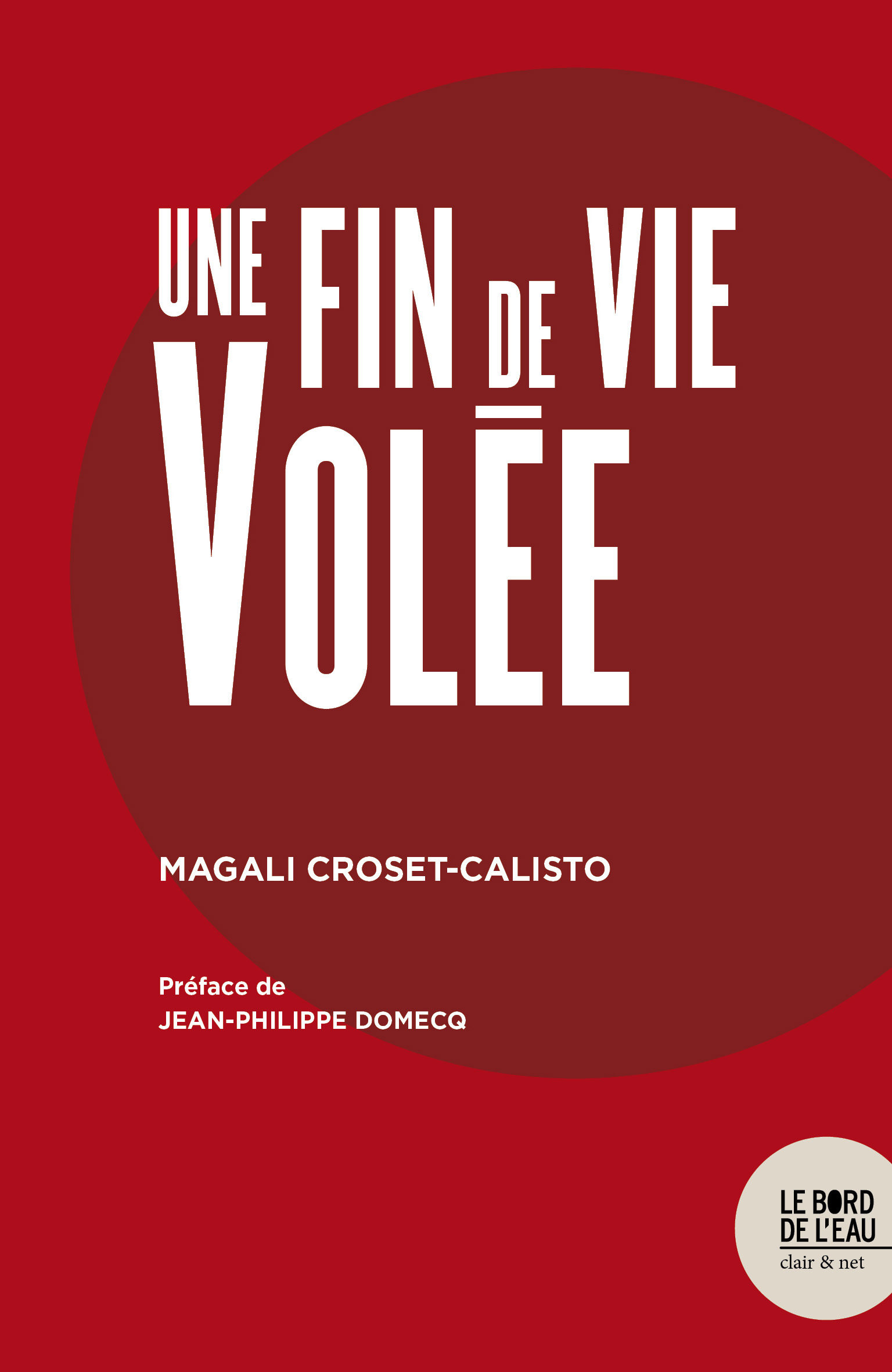 Une fin de vie volée (9782356876614-front-cover)