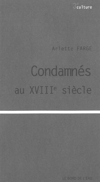 Condamnes au Xviiie Siècle (9782356872364-front-cover)