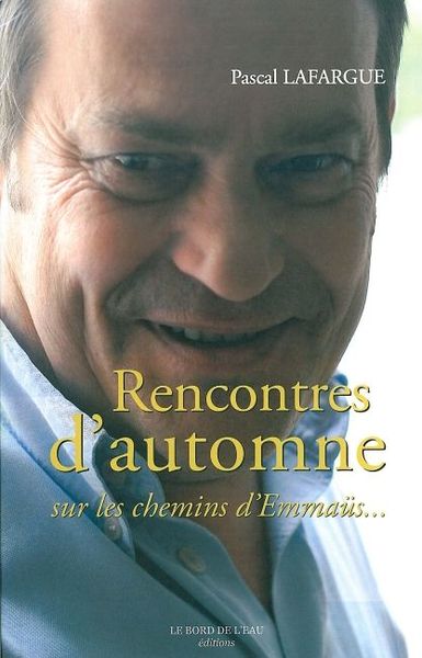 Rencontres d'Automne, Sur les Chemins d'Emmaus (9782356870131-front-cover)