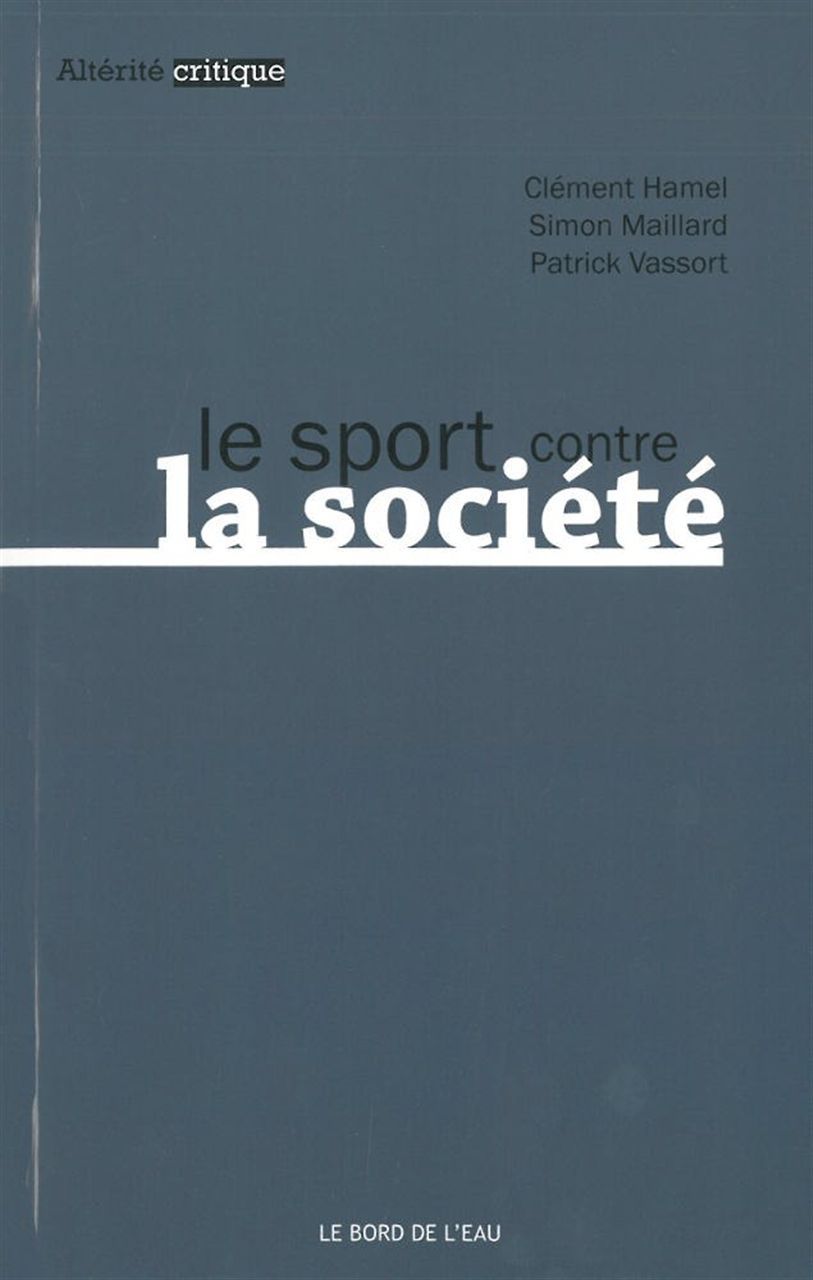 Le Sport Contre la Société (9782356871749-front-cover)