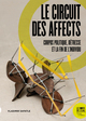 Le Circuit des affects, Corpos politique, détresse et la fin de l'individu (9782356878199-front-cover)