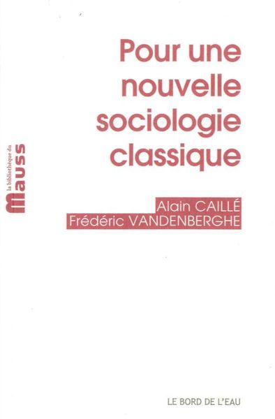 Pour une Nouvelle Sociologie Classique (9782356874719-front-cover)