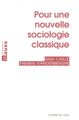 Pour une Nouvelle Sociologie Classique (9782356874719-front-cover)