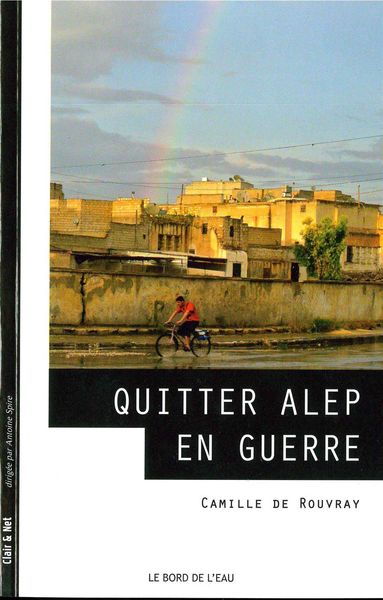 Quitter Alep en Guerre (9782356873460-front-cover)
